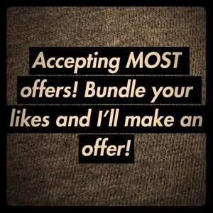 Accepting Most Offers!!!